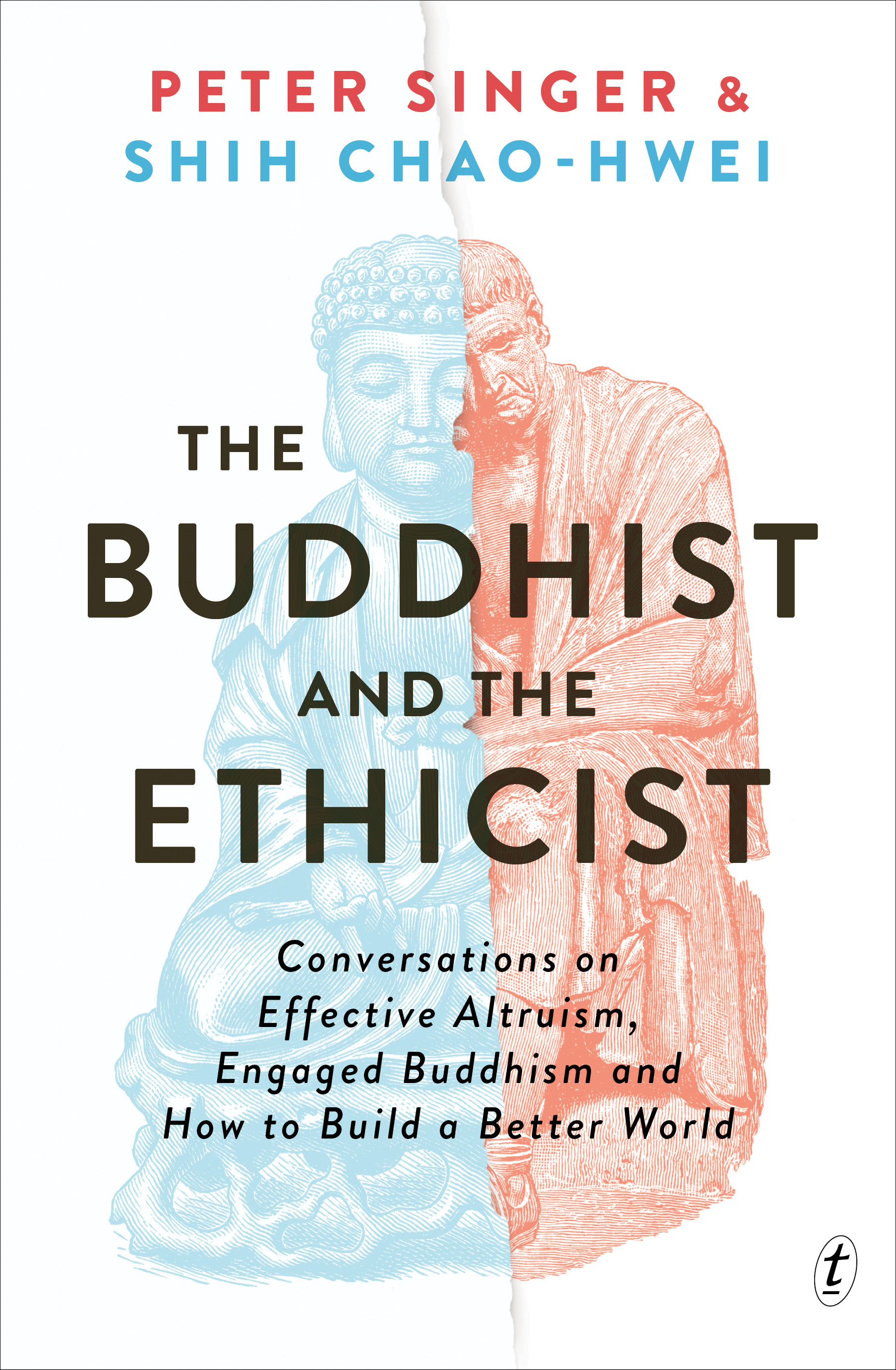 The Buddhist and the Ethicist: Conversations on effective altruism, engaged Buddhism, and how to build a better world